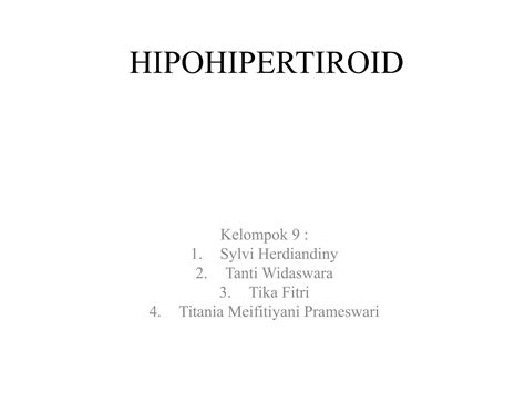 Hipo And Hipertiroid Pptx