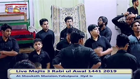 Live Majlis E Aza Salana At Shoukath Mansionyakutpura 3 Rabi Ul Awal