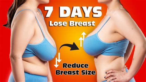 How To Slim My Breasts Reduce Breast Size In 7 Days How To