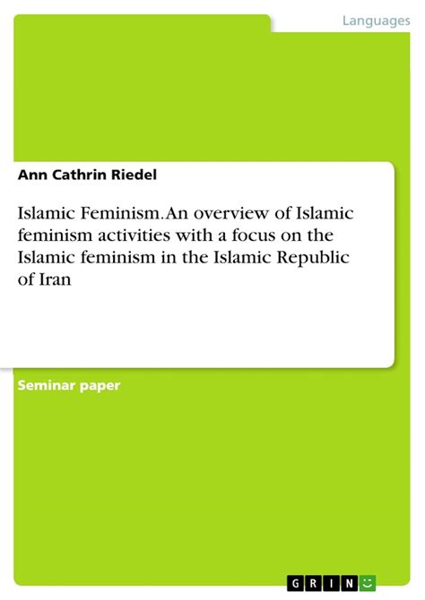 Islamic Feminism An Overview Of Islamic Feminism Activities With A