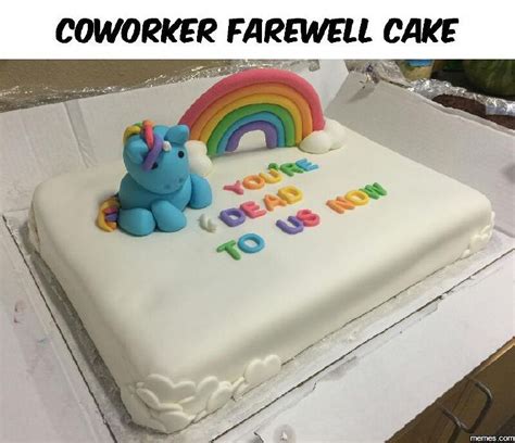 Coworker Farewell Cake Farewell Cake Leaving Cake Funny Cake