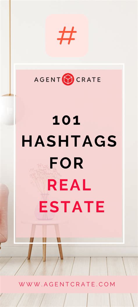 101 Best Real Estate Hashtags Every Agent Needs