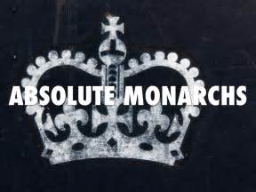 Absolute Monarchs