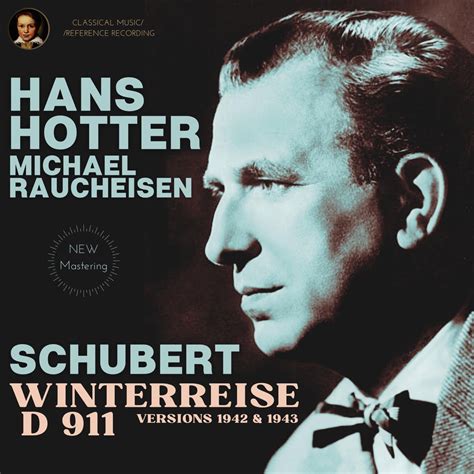 ‎schubert Winterreise D 911 By Hans Hotter And Michael Raucheisen By