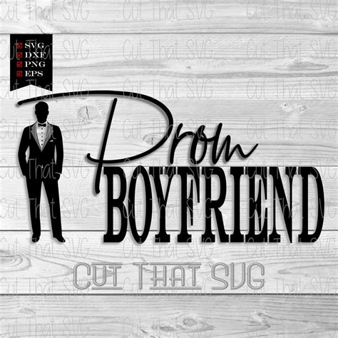 Prom Boyfriend Svg Prom Svg Girlfriends Prom Shirt Svg Prom Squad