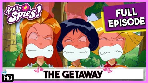 Totally Spies Season 1 Episode 03 The Getaway HD Full Episode