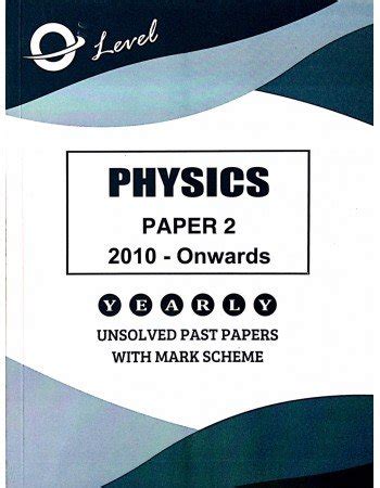 O Level Physics Paper 2 Unsolved Yearly Upto June 2024