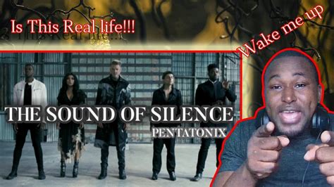 Pentatonix The Sound Of Silence Official Video First Time Reaction