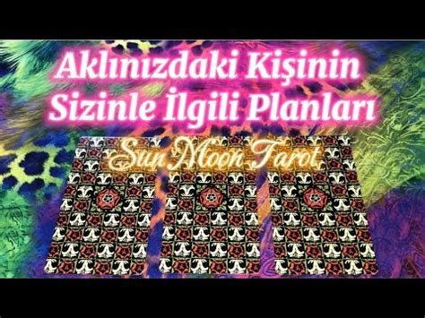 Deste Se Akl N Zdaki Ki Inin Sizinle Lgili Planlar Sunmoontarot