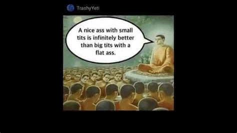 A Nice Ass With Small Tits Is Infinitely Better Than Big Tits With A Flat Ass