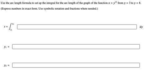 Solved Use The Arc Length Formula To Set Up The Integral For