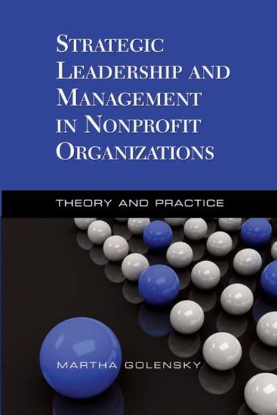 Biblio Strategic Leadership And Management In Nonprofit Organizations