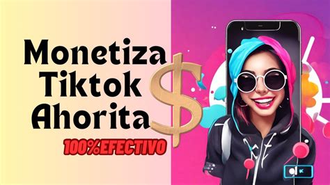 10 Estrategias Infalibles para Ganar Dinero en TikTok Aprende cómo