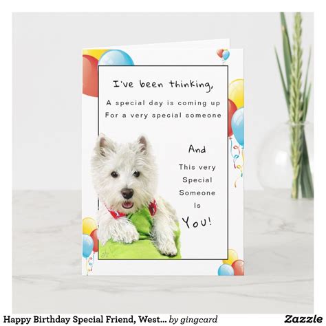 Happy Birthday Special Friend Westie And Balloons Card Happy Birthday Special