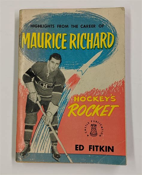 Maurice Richard Hockeys Rocket Signed By Maurice The Rocket