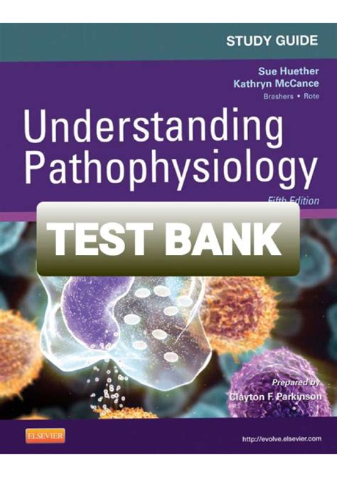 Solution Test Bank Understanding Pathophysiology Th Edition Huether