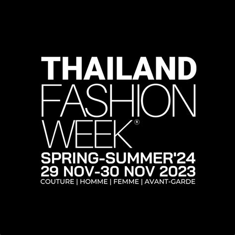 ANNOUNCEMENT - THAILAND FASHION WEEK SPRING-SUMMER 2024 DATES REVEALED