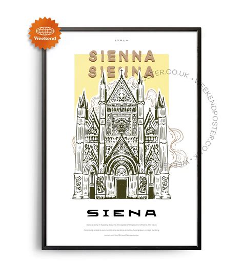 Sienna Italy Landmark Poster Weekend Poster