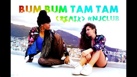 Bum Bum Tam Tam Remix Made And Sabri Afro Dance Youtube