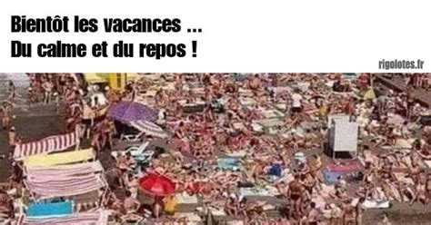 Bient T Les Vacances Blagues Et Les Meilleures Images Dr Les