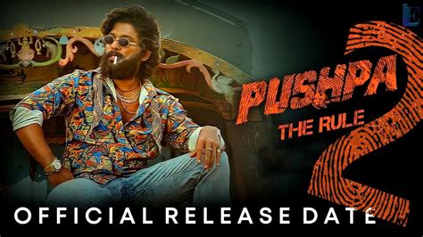 Pushpa 2 The Rule Official Announcement Allu Arjun Rashmika