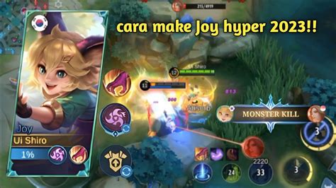 Cara Make Joy Hyper Tips Make Joy Hyper Rotasi Build Joy Terbaru