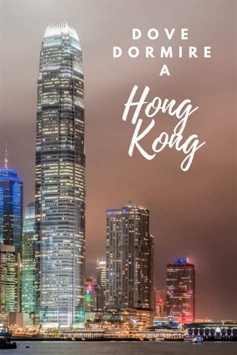 Onde Ficar Em Hong Kong Um Guia Para Sua Primeira Vez