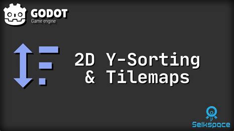 Godot 4 Tutorial 2D Y Sorting Tilemaps YouTube