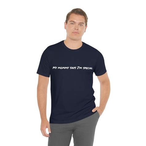 My Mom Says Im Special Shirt Etsy
