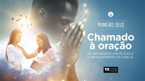 Primeiro Deus Chamado Ora O Escola Sabatina E Culto Divino Ao