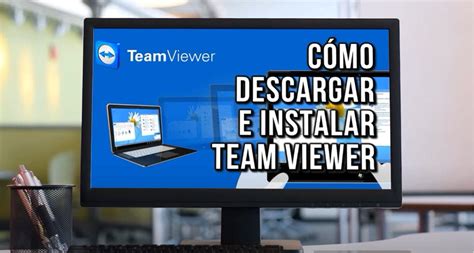 Instalar TeamViewer En 3 Pasos Control Remoto De PC Y Notebook