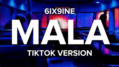 1 Hour 6ix9ine Mala Tiktok Version Lyrics Baby Tu Eres Mala Tu