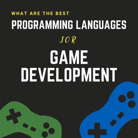 Best Programming Languages for Game Development | MYCPLUS - C and C++ Programming Resources