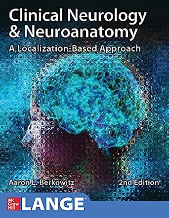 Amazon Clinical Neurology And Neuroanatomy A Localization Based