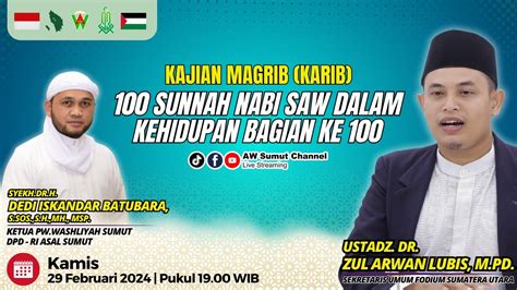 100 SUNNAH NABI SAW DALAM KEHIDUPAN BAGIAN KE 100 Bersama Ustadz Dr