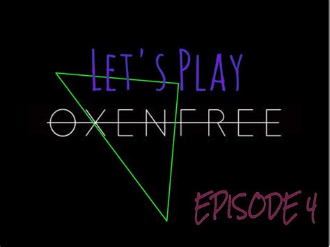 Oxenfree Let S Play Episode Truth Or Slap Youtube