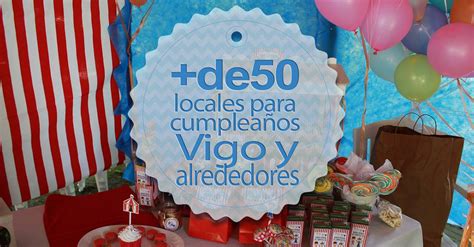 CUMPLEAÑOS VIGO Vigopeques Familias con niños en Vigo y Galicia