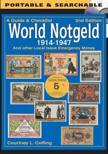 A Guide & Checklist - World Notgeld 1914-1947 - Coffing, Courtney L ...