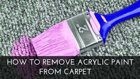 How To Remove Acrylic Paint From Carpet With Easy Solution