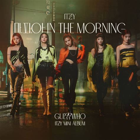 Itzy Mafia In The Morning Guess Who Album Cover By Lealbum On