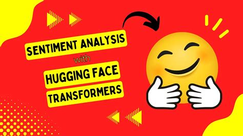 Sentiment Analysis With Hugging Face Transformers Youtube