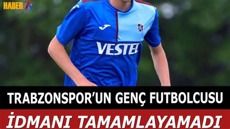 Trabzonspor Un Gen Futbolcusu Sakatland Trabzon Haber Trabzonspor