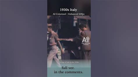 [ #shorts #history AI Colorized | 60fps ] Italy in the 1930s - YouTube