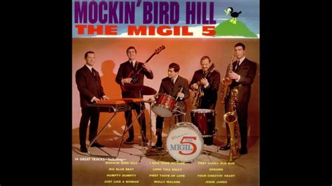 Mockin Bird Hill The Migil Five 1964 Youtube