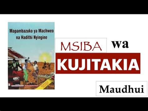 Maudhui Maudhui Katika Msiba Wa Kujitakia Msiba Wa Kujitakia