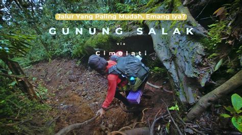 Pendakian Gunung Salak Via Cimelati Jalur Yang Katanya Paling Mudah