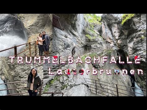 Trummelbach Falls Lauterbrunnen Switzerland How To Visit Trummelbach