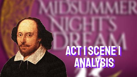 A Midsummer Nights Dream Act 1 Scene 1 Analysis Youtube