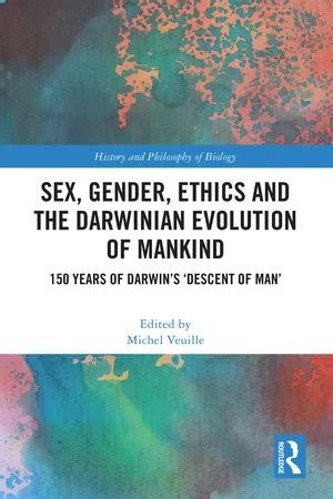 PDF Sex Gender Ethics And The Darwinian Evolution Of Mankind By Michel Veuille