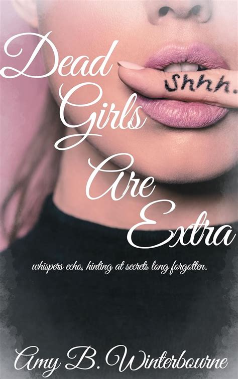 Dead Girls Are Extra Kindle Edition By Winterbourne Ames B Romance Kindle Ebooks